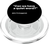 British Translation: Can We Have a Quiet Word? PopSockets PopGrip pour MagSafe