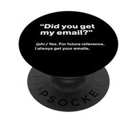 British Translation: Did You Get My Email? PopSockets PopGrip Adhésif