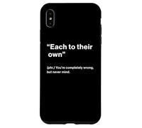 British Translation: Each to Their Own” Coque pour iPhone XS Max