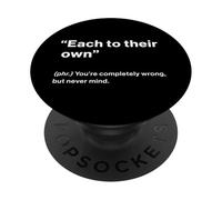 British Translation: Each to Their Own” PopSockets PopGrip Adhésif