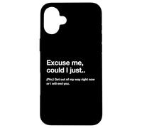 British Translation: Excuse Me, Could i Just... Coque pour iPhone 16 Plus