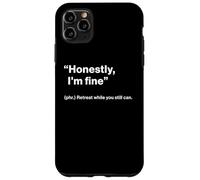 British Translation: Honestly, I'm Fine” Coque pour iPhone 11 Pro Max