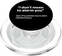 British Translation: I Don't Mean to Alarm You” PopSockets PopGrip pour MagSafe
