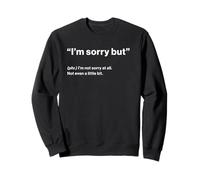 British Translation: I’m Sorry But Sweatshirt