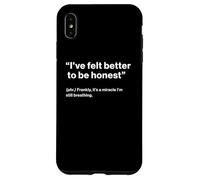 British Translation: I've Felt Better to Be Honest Coque pour iPhone XS Max