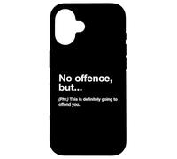 British Translation: No Offence But... Coque pour iPhone 16