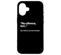 British Translation: No Offence, But.. Coque pour iPhone 16