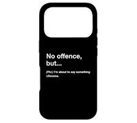 British Translation: No Offence, But... Coque pour iPhone 17 Pro