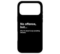 British Translation: No Offence, But... Coque pour iPhone 17 Pro Max