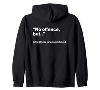 British Translation: No Offence, But.. Sweat à Capuche
