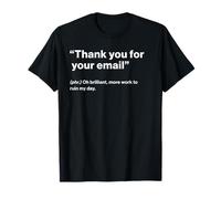 British Translation: Thank You for Your Email T-Shirt