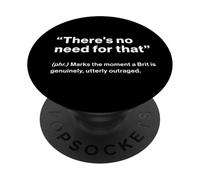 British Translation: There's No Need for That PopSockets PopGrip Adhésif