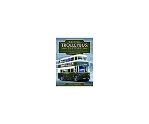 British Trolleybus Systems - Wales, Midlands And East Anglia