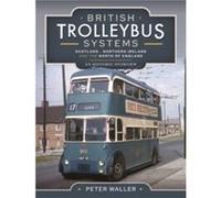 British Trolleybus Systems Yorkshire by Peter Waller Peter Waller (Auteur)