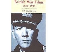 British War Films, 1939-1945: The Cinema And The Services
