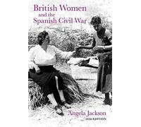British Women And The Spanish Civil War