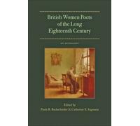 British Women Poets of the Long Eighteenth Century: An Anthology (2009-09-17)