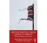 British Writing From Empire To Brexit