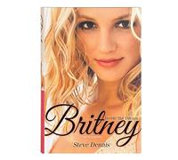 Britney: Inside the Dream, the Biography