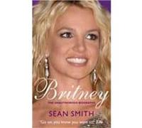Britney - Sean Smith - Pan Macmillan - Livre en Anglais - Paperback Sean SmithSean Smith (Auteur)