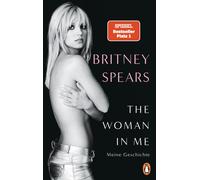 Spears, B Woman In Me - (German Import) Book NEUF