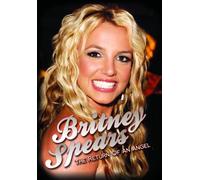Britney Spears - The Return Of An Angel