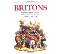 Britons: Forging the Nation 1707-1837