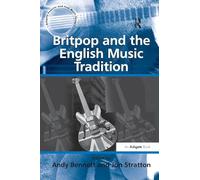 Britpop and the English Music Tradition