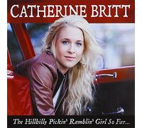 Britt Catherine - Hillbilly Pickin'ramblin'Girl [Import]