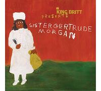Britt,King - King Britt Presents: Sister Gertrude Morgan