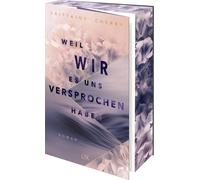 Brittainy Cherr Weil wir es uns versprochen haben: Der neue Roman der Au (Poche)