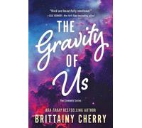 Brittainy Cherry The Gravity of Us (Poche) Elements