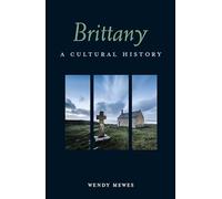 Brittany: A Cultural History