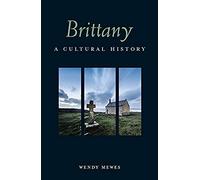 Brittany: A Cultural History