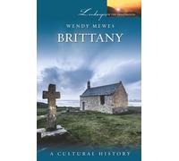 Brittany: A Cultural History