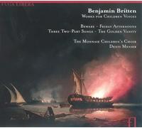 Britten, B. - Britten: Works for Children's Voices [Import]