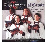 Britten, B. - Ceremony of Carols/Chants/Caro