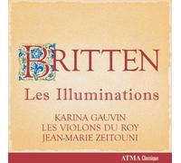 Benjamin Britten – Les Illuminations, Op.18 / Prélude et Fugue pour 18 cordes Op.29 – CD – NAXOS