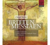 Britten, Benjamin - Britten / Messiaen - Oeuvres chorales
