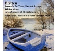 Britten : Cycles de mélodies. Pears, Britten, Brain.
