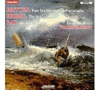 Britten: Four Sea Interludes & Passacaglia / Bridge: The Sea / Bax: On the Seashore