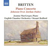 NAXOS–Concerto pour piano & orchestre en ré majeur Op.13, Ouverture Paul Bunyan, Johnson Over Jordan