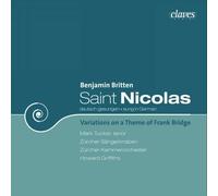 Britten : Saint Nicolas, Variations Sur un Thème de Frank Bridge