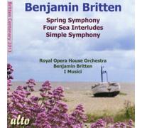 Britten : Simple Symphony - Spring Symphony - Four Sea Interludes. Pears, Britten, Ayo.