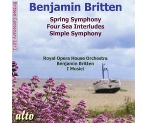 Britten : Simple Symphony - Spring Symphony - Four Sea Interludes. Pears, Britten, Ayo.