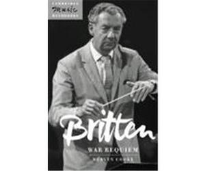 Britten: War Requiem Cooke, Mervyn (Auteur)