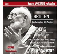 Britten : War Requiem & Les Illuminations - Berg : Sieben frühe Lieder