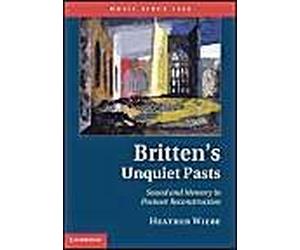 Britten's Unquiet Pasts