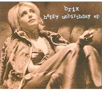 Brix - Happy Unbirthday E.P. [Import]