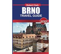 BRNO TRAVEL GUIDE 2025: Discover the Czech Republic's Hidden Gem Historic Landmarks, Vibrant Culture & Modern Charm